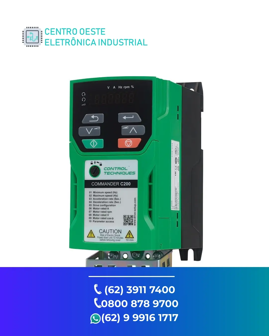 CONSERTO DE INVERSOR CONTROL TECHNIQUES COMMANDER C200 GOIANIA