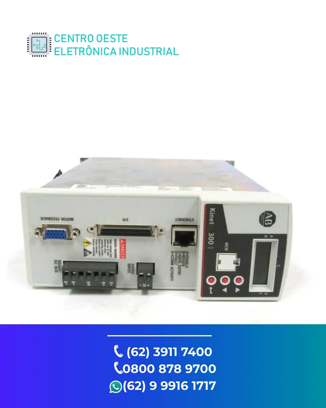 CONSERTO DE SERVO DRIVE ALLEN BRADLEY KINETIX 300 GOIÁS