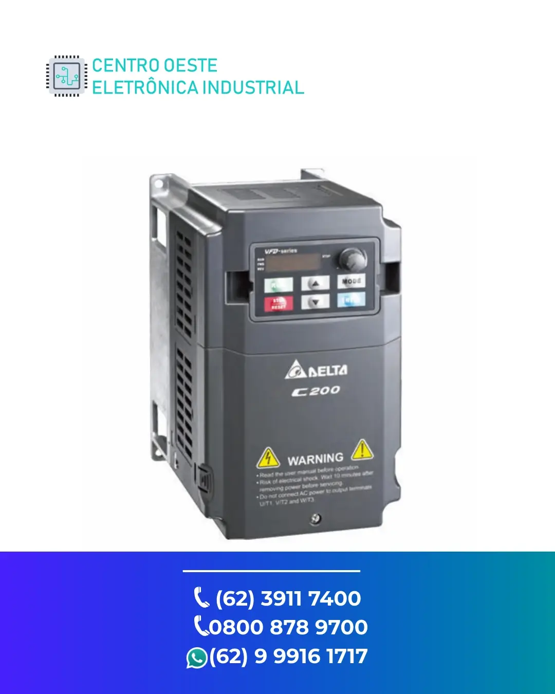 CONSERTO INVERSOR DELTA VFD C200 GOIÁS