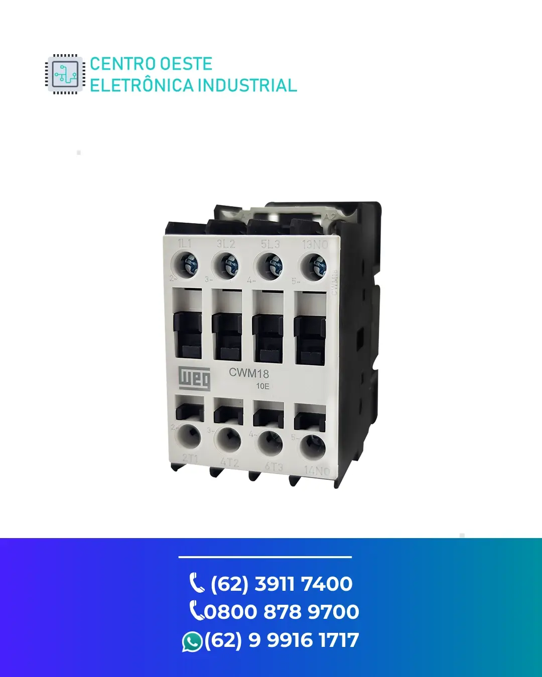 MANUTENÇÃO ESPECIALIZADA CONTATOR WEG CWM18 GOIANIA